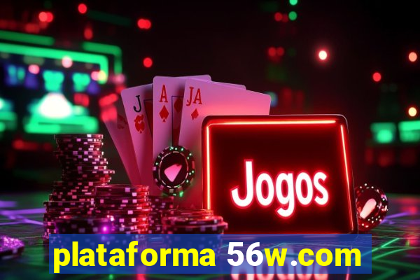 plataforma 56w.com